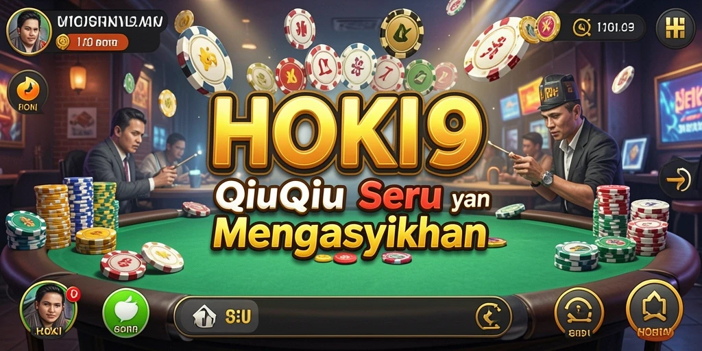 Tampilan gameplay seru QiuQiu di HOKI9.